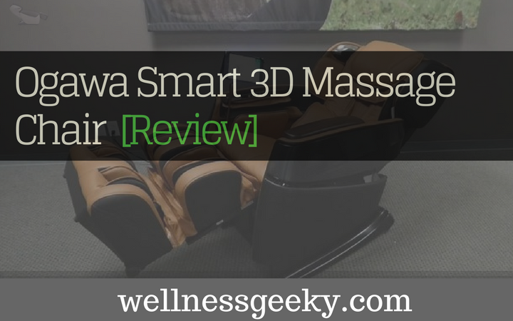 Ogawa Smart 3D Massage Chair Review: TESTED [JUL. 2022]