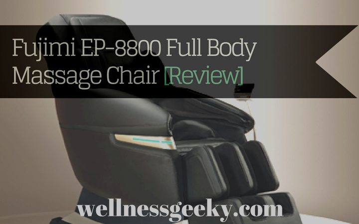Fujimi EP-8800 Massage Chair Review [December 2021]