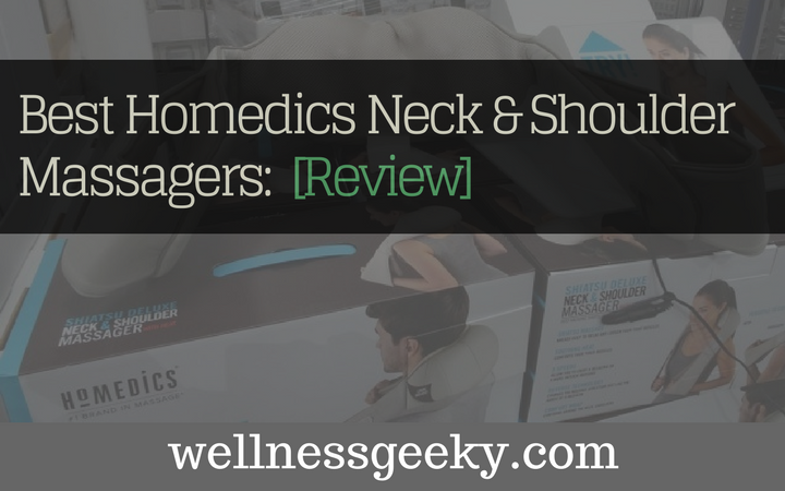 Homedics Neck and Shoulder Massagers: Review [Sep. 2021]