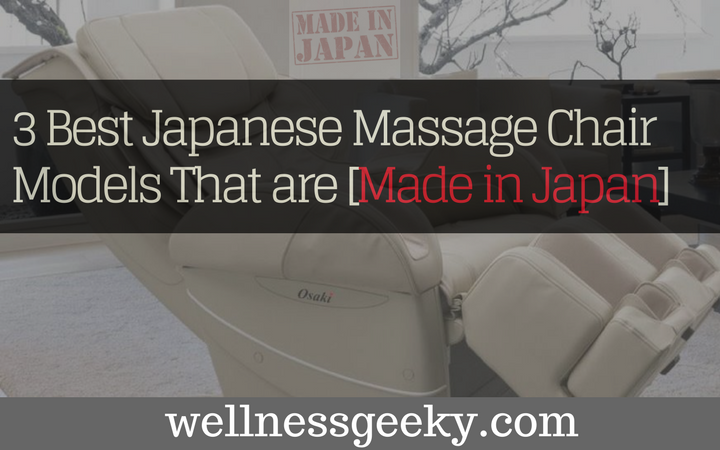 3 Best Japanese Massage Chair Models That are [Made in Japan]