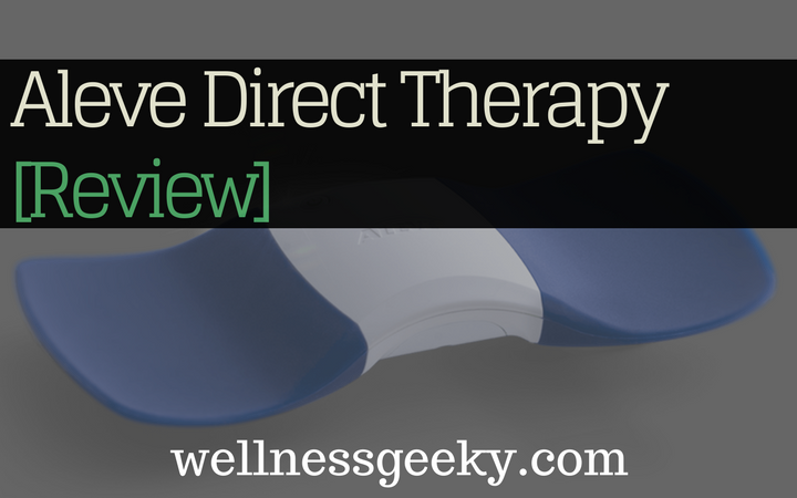Aleve Direct Therapy Review: TEN Unit For Back Pain [Feb. 2022]