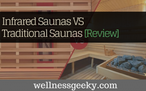 infrared vs traditional saunas