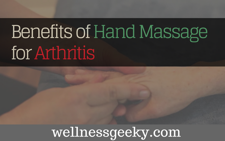 Benefits of Hand Massage for Arthritis: How To Techniques