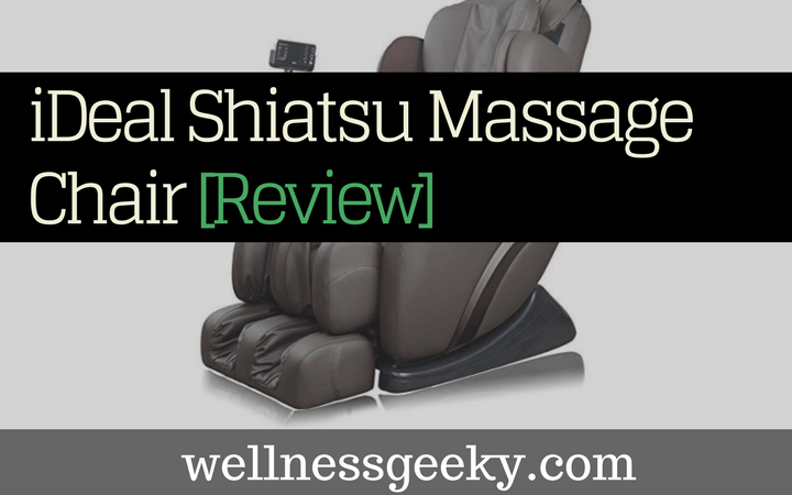 iDeal Shiatsu Massage Chair Review & BETTER Alternative [Jun. 2022]