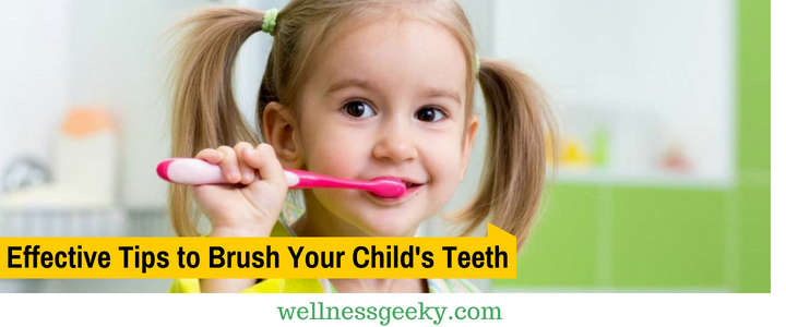 5 Effective and Simple Tips to Brush Your Child’s Teeth